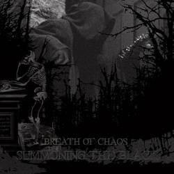 Breath Of Chaos : Summoning the Black
